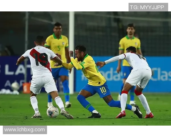 世预赛秘鲁对阵巴西精彩直播全程回顾与分析 世预赛秘鲁对阵巴西精彩直播全程回顾与分析