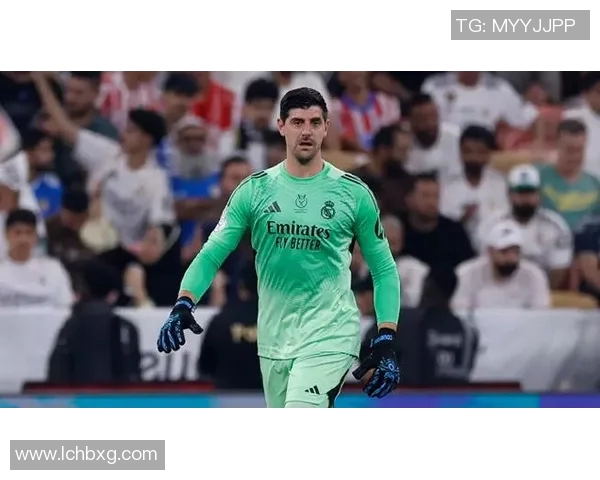 库尔图瓦在赛季中展现出色表现助力球队争夺冠军荣耀